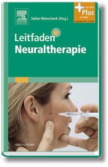 Leitfaden Neuraltherapie« von Dr. med. Stefan Weinschenk